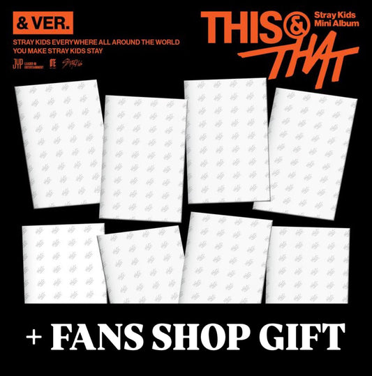 STRAY KIDS - THIS & THAT [& ver.] (PRE-ORDER) + FANS SHOP PREORDER BENEFIT