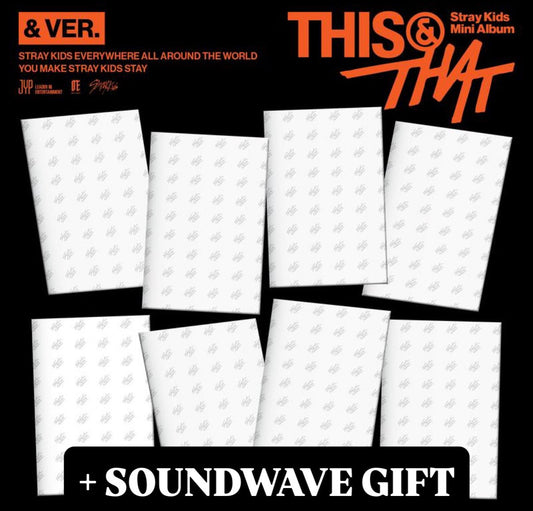 STRAY KIDS - THIS & THAT [& ver.] (PRE-ORDER) + SOUNDWAVE preorder benefit Gift
