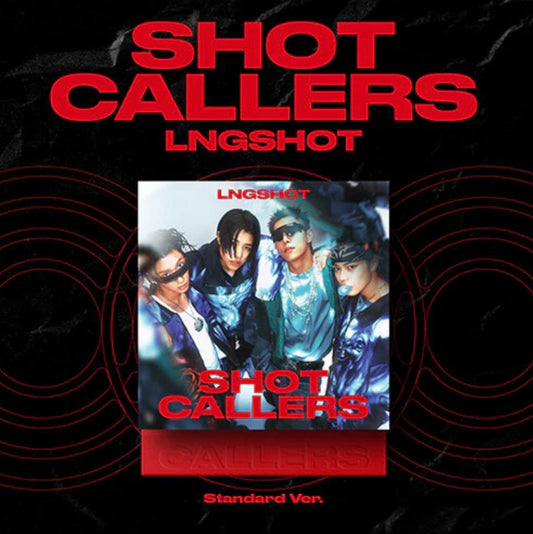 LNGSHOT - SHOT CALLERS (STANDARD VER.) [JULY restock]